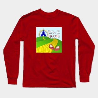 No Place Like a WDW Home Long Sleeve T-Shirt